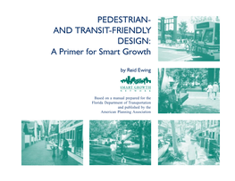 AND TRANSIT-FRIENDLY DESIGN: a Primer for Smart Growth