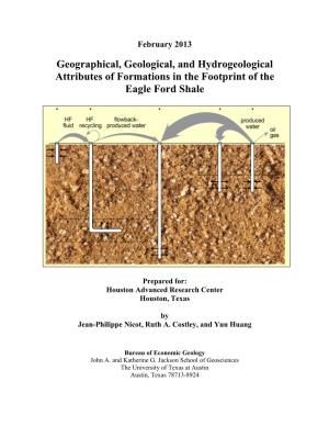 Geographical, Geological, and Hydrogeological Attributes of Formations in the Footprint of the Eagle Ford Shale