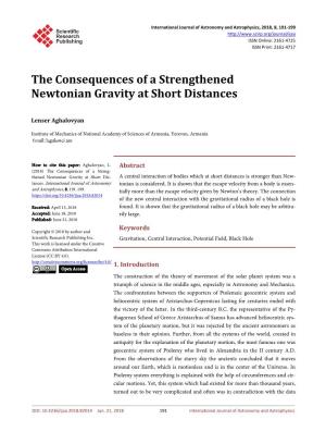 The Consequences of a Strengthened Newtonian Gravity at Short Distances