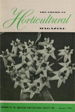 THE AMERICAN HORTICULTURAL SOCIETY, INC. * January 1962