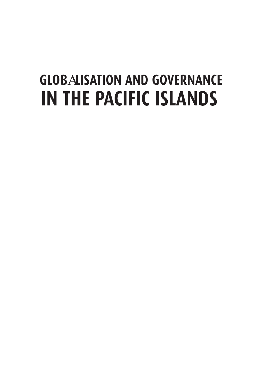 Globalisation and Governance in the Pacific Islands