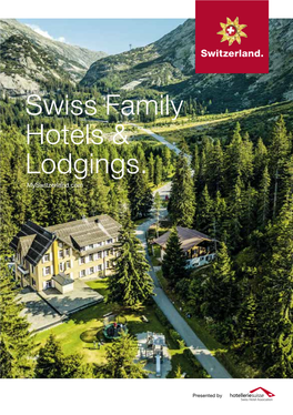 Swiss Family Hotels & Lodgings