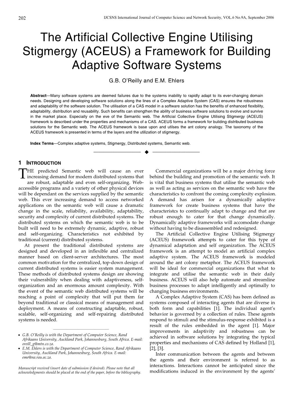 The Artificial Collective Engine Utilising Stigmergy (ACEUS) a Framework for Building Adaptive Software Systems