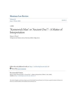"Kennewick Man" Or "Ancient One"? - a Matter of Interpretation Maura A