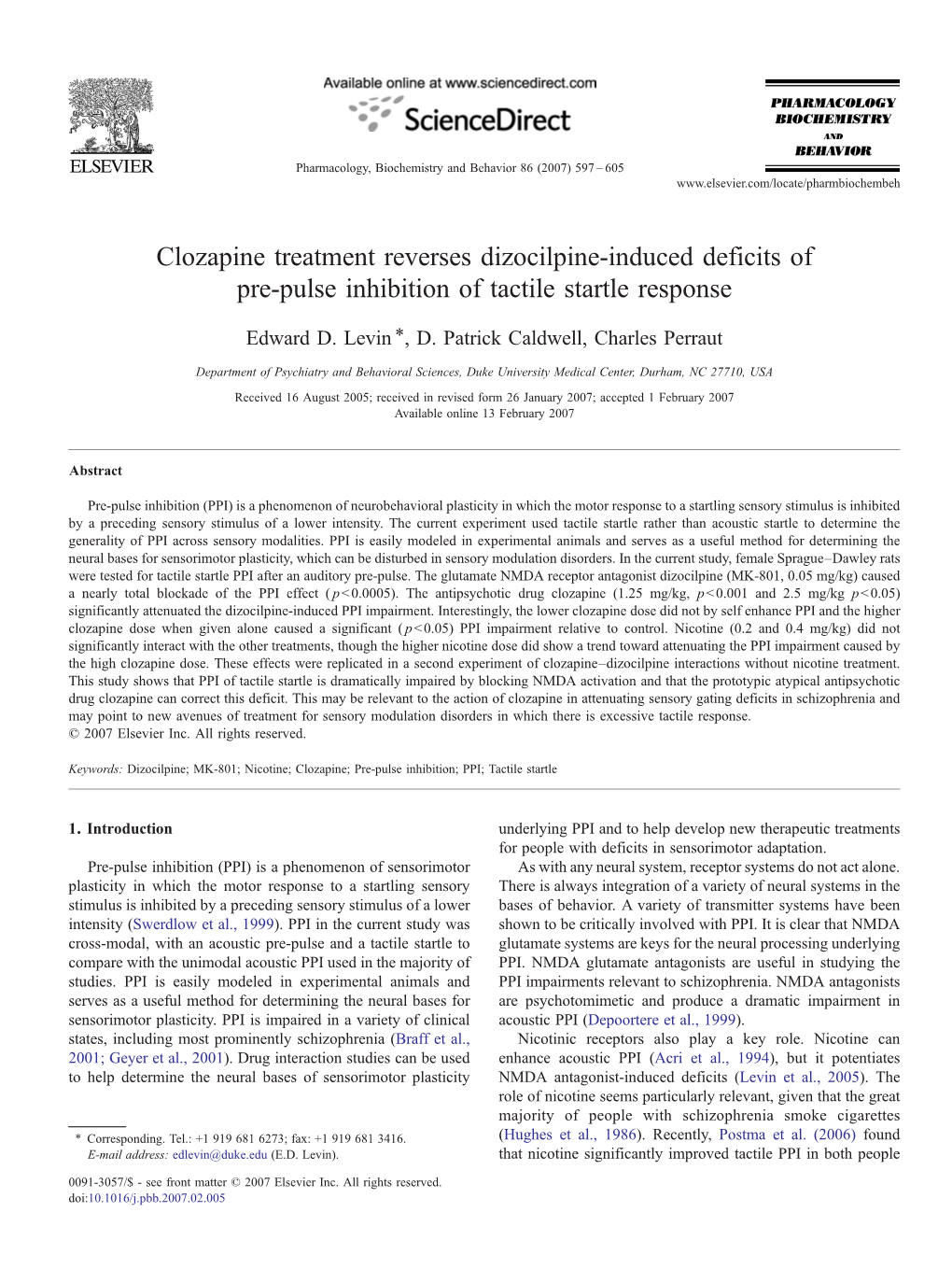 Clozapine Treatment Reverses Dizocilpine-Induced Deficits of Pre-Pulse Inhibition of Tactile Startle Response ⁎ Edward D