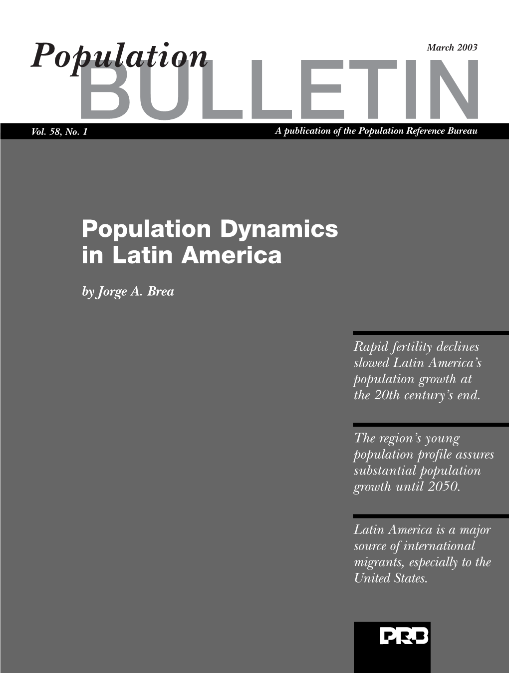 Population Dynamics in Latin America