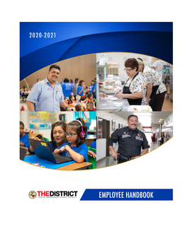 Employee Handbook, Which Provides Important Information on Employee and Employment Issues for All District Staff