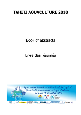 TAHITI AQUACULTURE 2010 Book of Abstracts Livre Des Résumés