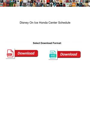 Disney on Ice Honda Center Schedule