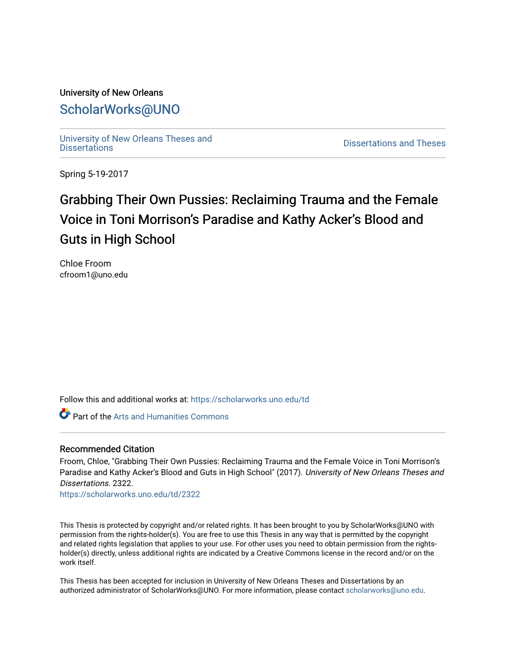 Grabbing Their Own Pussies: Reclaiming Trauma and the Female Voice in Toni Morrisonâ•Žs Paradise and Kathy Ackerâ•Žs