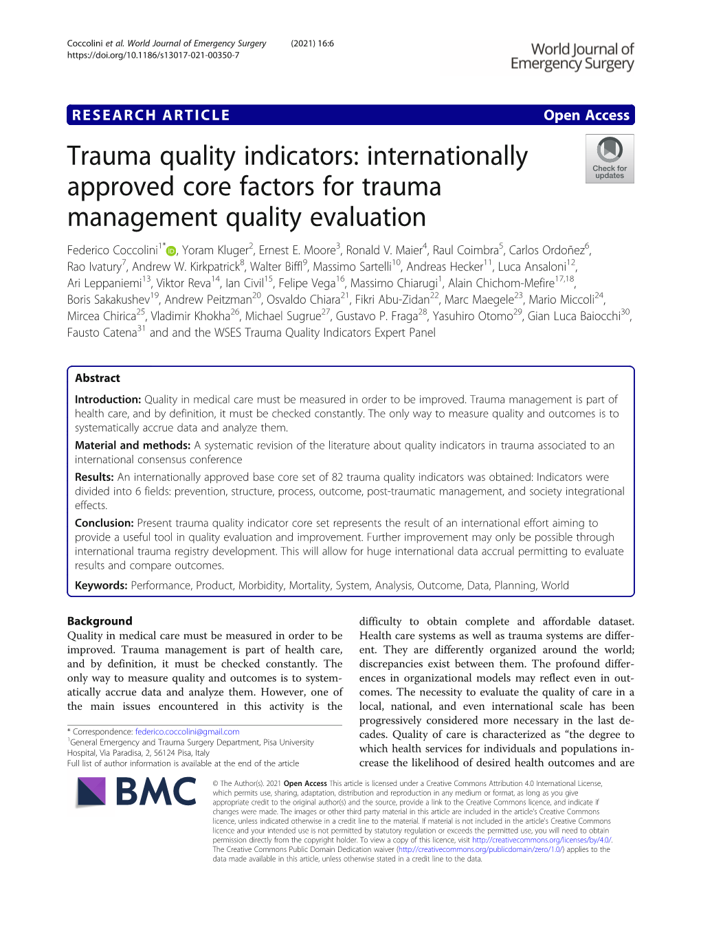 Trauma Quality Indicators: Internationally Approved Core Factors for Trauma Management Quality Evaluation Federico Coccolini1* , Yoram Kluger2, Ernest E