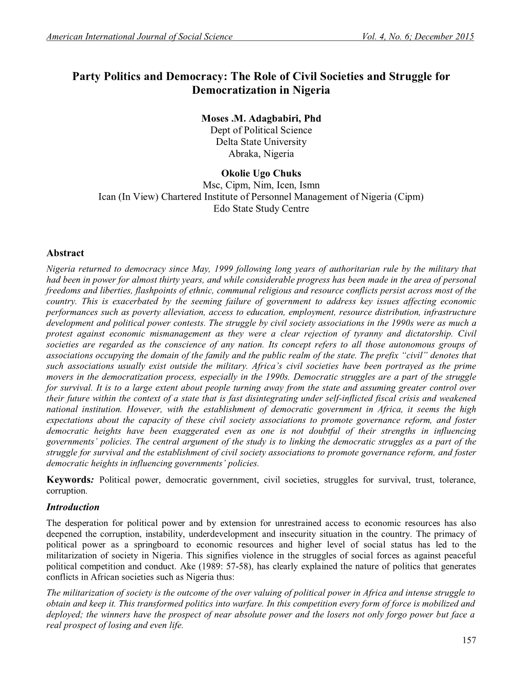 Party Politics and Democracy: the Role of Civil Societies and Struggle for Democratization in Nigeria