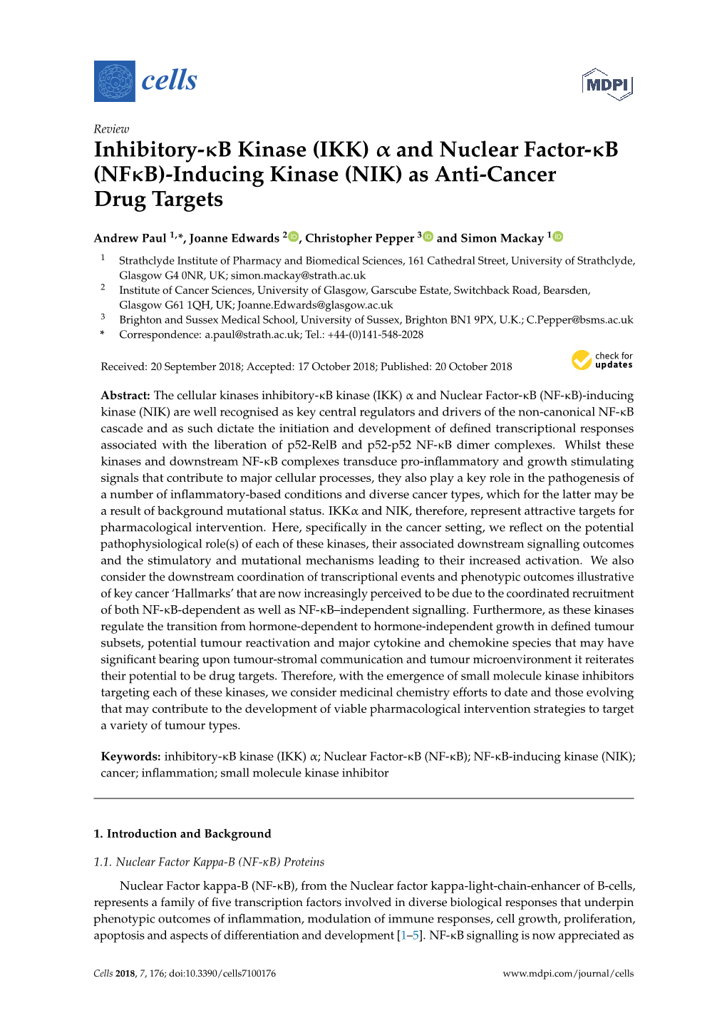 (IKK) Α and Nuclear Factor-Κb (Nfκb)-Inducing Kinase (NIK) As Anti-Cancer Drug Targets
