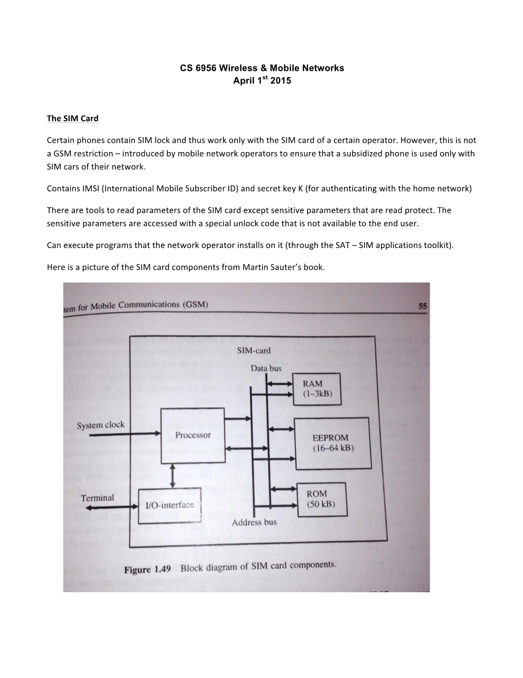 CS 6956 Wireless & Mobile Networks April 1St 2015 the SIM Card