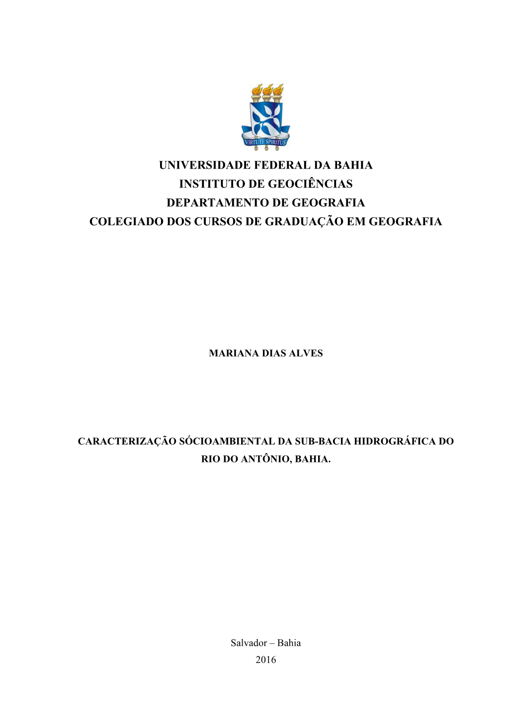 Universidade Federal Da Bahia Instituto De Geociências Departamento De Geografia Colegiado Dos Cursos De Graduação Em Geografia