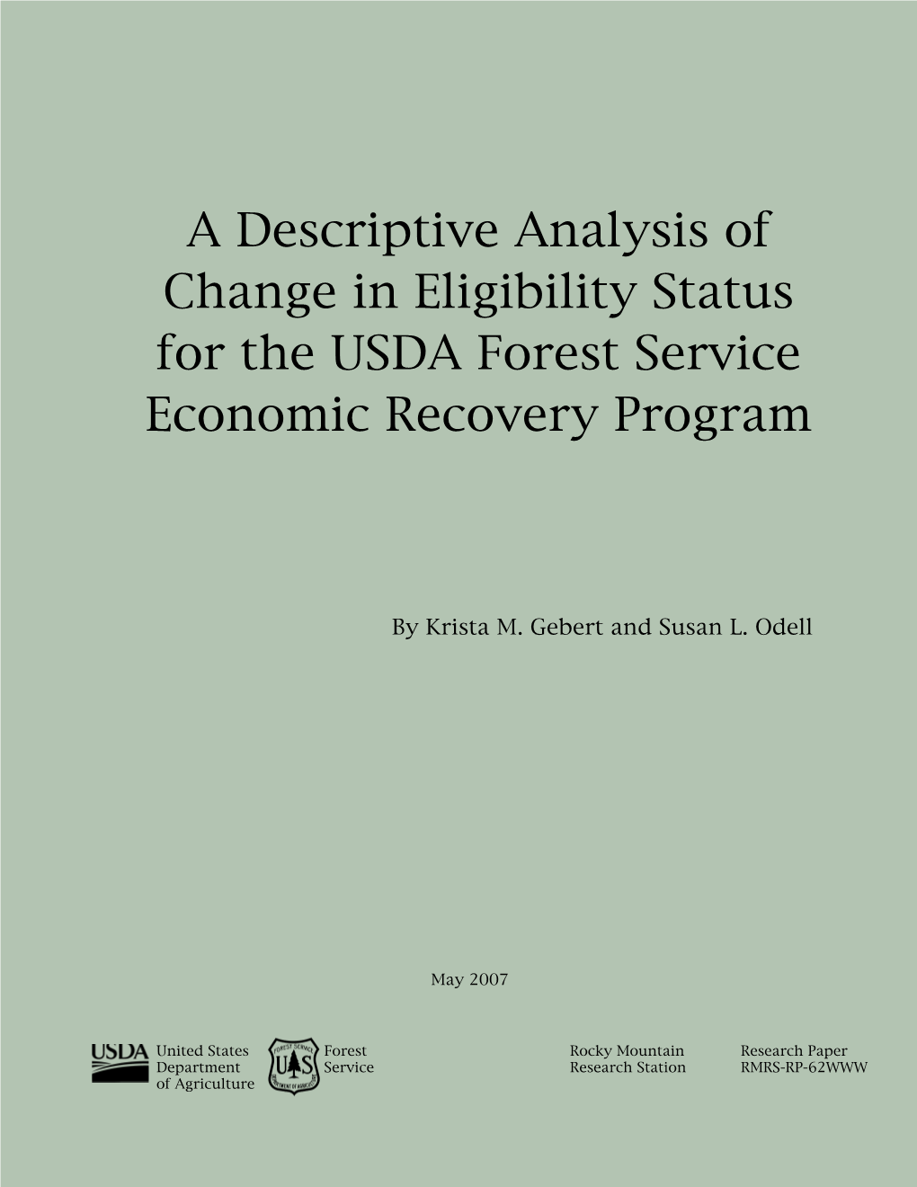 A Descriptive Analysis of Change in Eligibility Status for the USDA Forest Service Economic Recovery Program