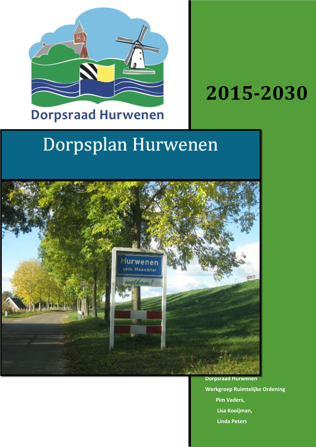 Dorpsplan Hurwenen