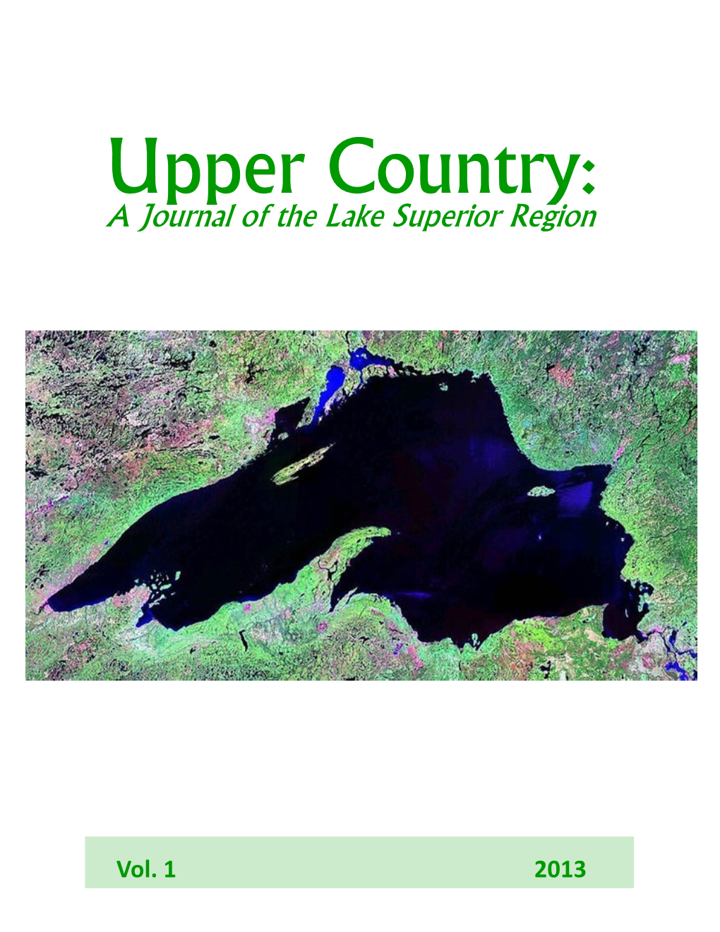 A Journal of the Lake Superior Region