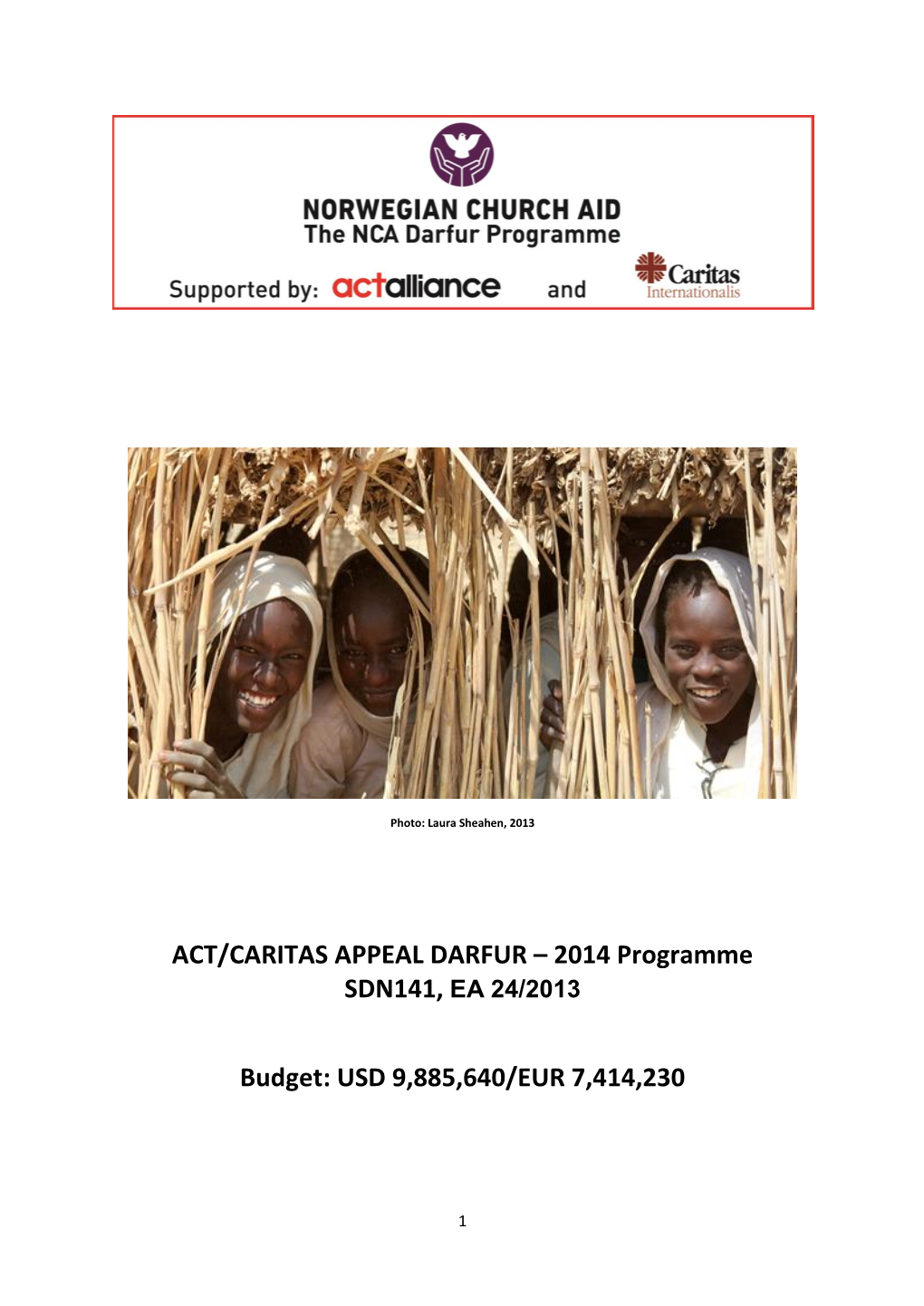 ACT/CARITAS APPEAL DARFUR – 2014 Programme SDN141, EA 24/2013