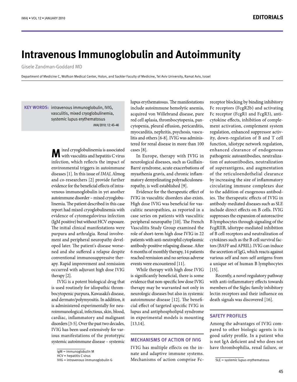 Intravenous Immunoglobulin and Autoimmunity Gisele Zandman-Goddard MD