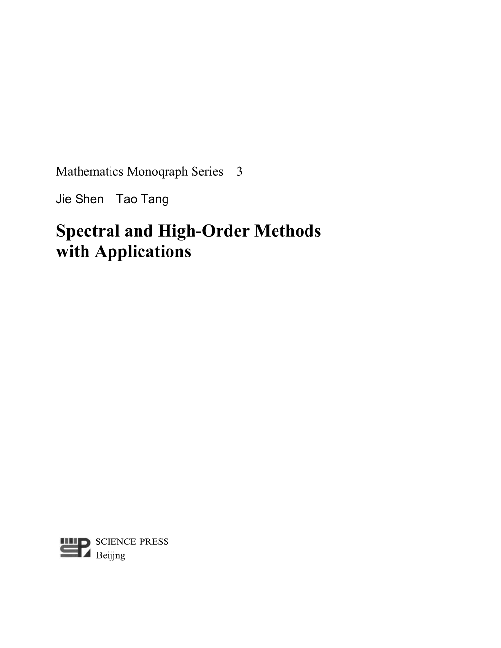 Spectral and High-Order Methods with Applications