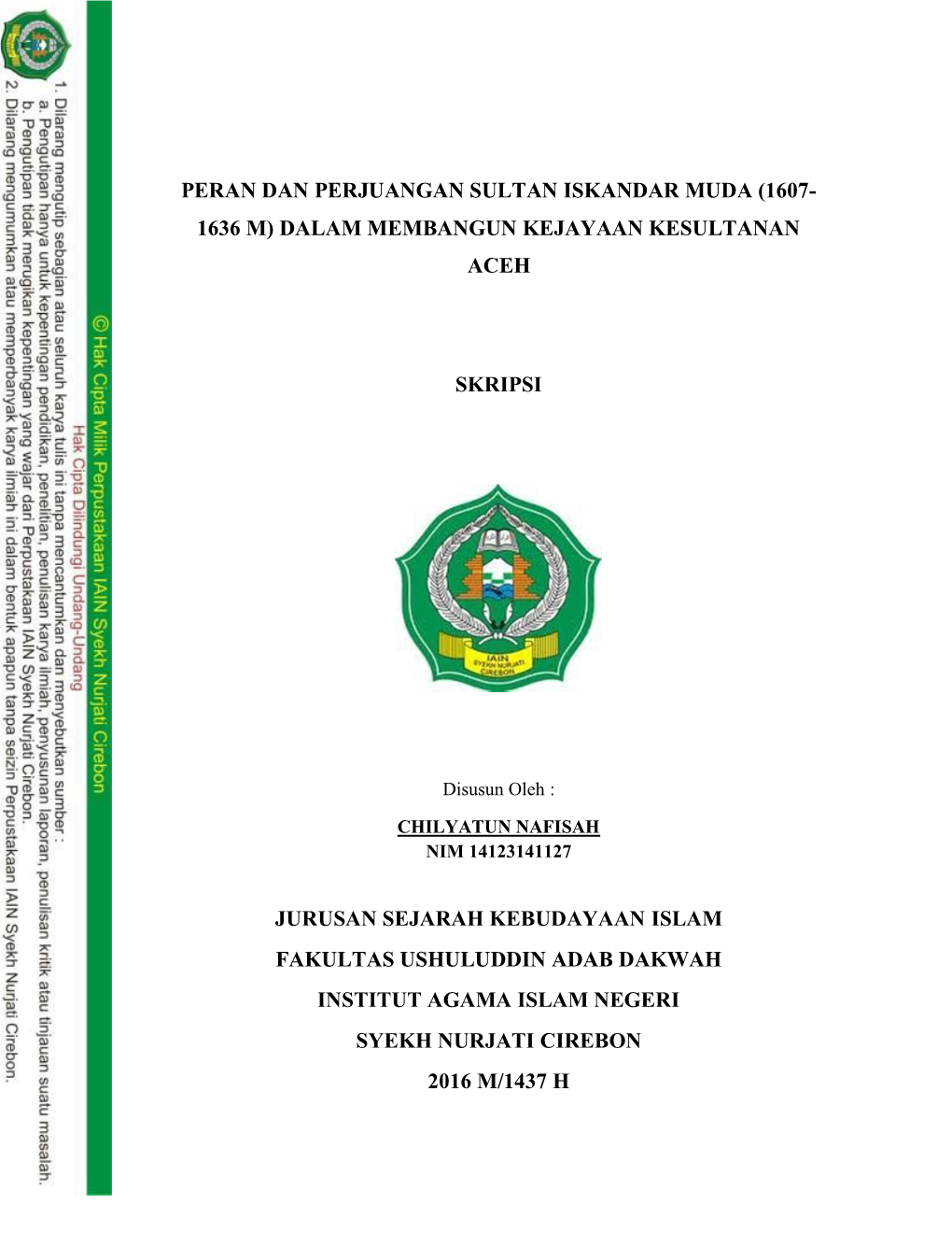 Peran Dan Perjuangan Sultan Iskandar Muda (1607- 1636 M) Dalam Membangun Kejayaan Kesultanan Aceh