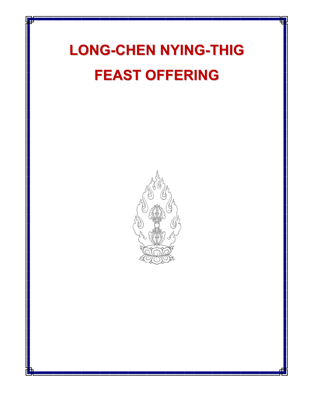 Long-Chen Nying-Thig Feast Offering