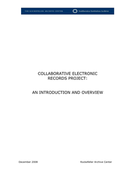 Collaborative Electronic Records Project: an Introduction and Overview.” Sleepy Hollow, NY and Washington DC: the Collaborative Electronic Records Project