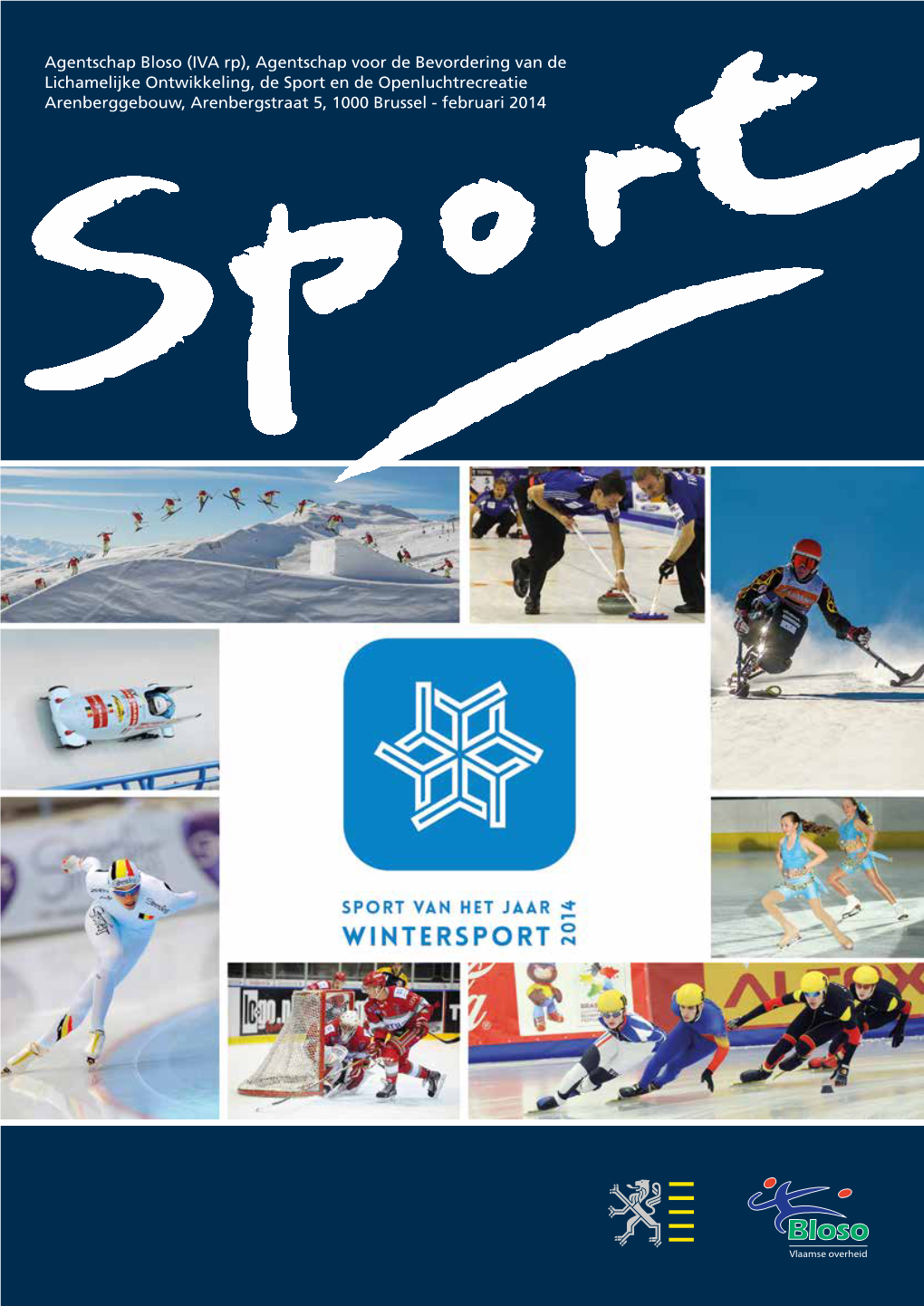 Wintersport, Sport Van Het Jaar 2014 Belgische Snelschaatsfederatie (KBSF) En Parantee