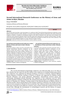 Second International Research Conference on the History of Arms and Armor in Kyiv, Ukraine Denys TOICHKIN* Institute of History of Ukraine (Ukraine)