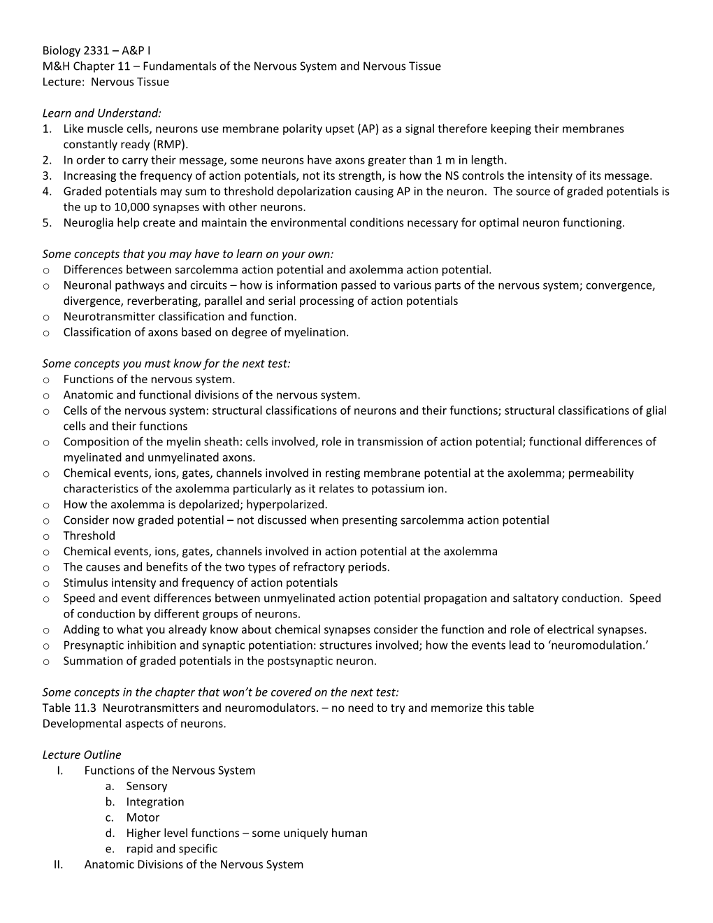 Biology 2331 – A&P I M&H Chapter 11 – Fundamentals of the Nervous System and Nervous Tissue Lecture: Nervous Tissue