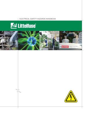 ELECTRICAL SAFETY HAZARDS HANDBOOK the World’S Leading Provider of Circuit Protection Solutions