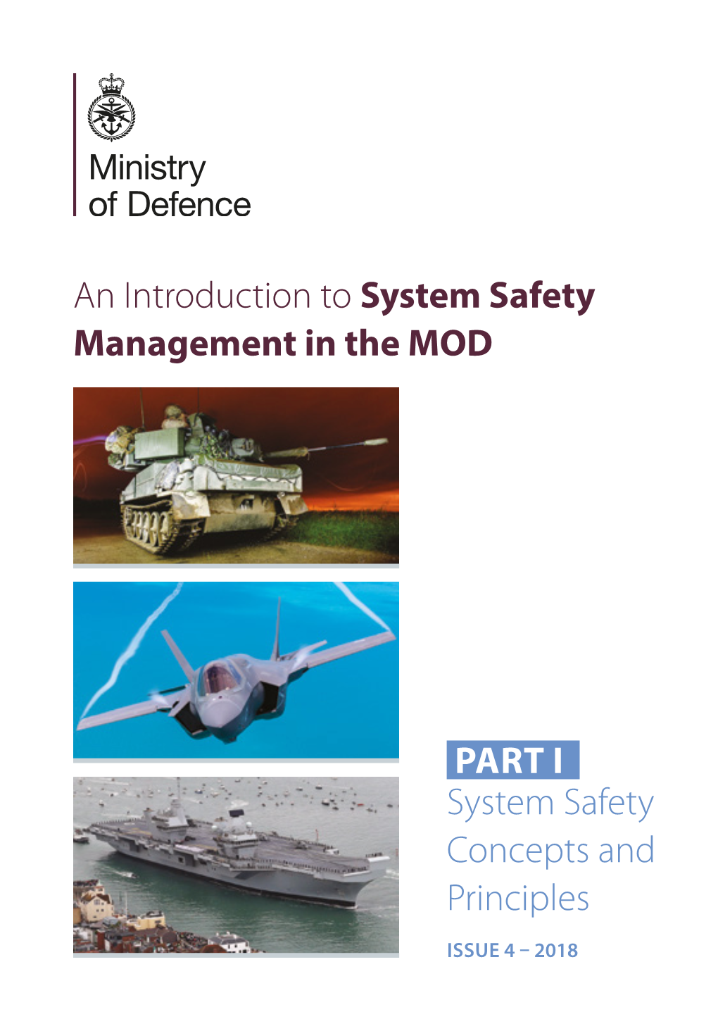 System Safety Management in the MOD