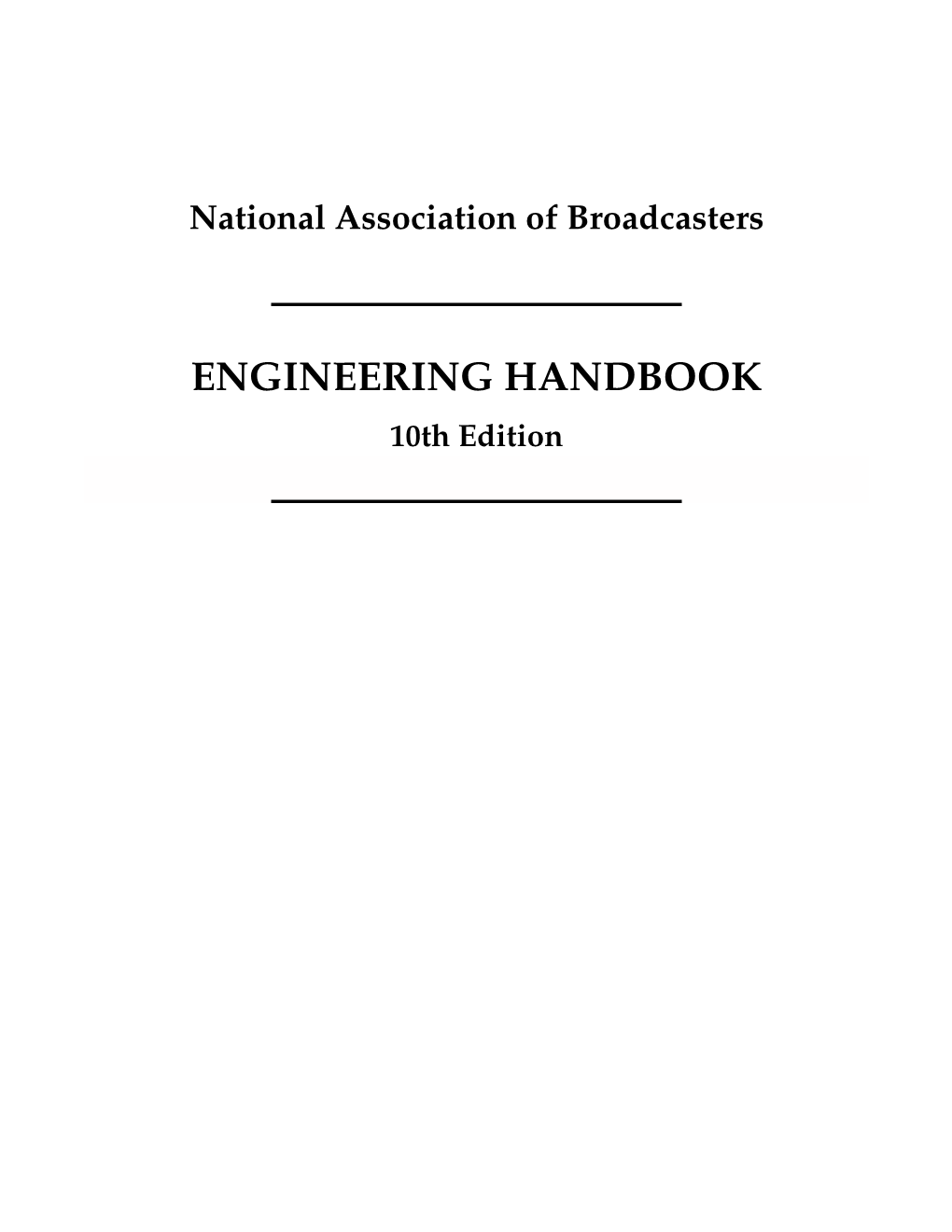 National Association of Broadcasters Engineering Handbook