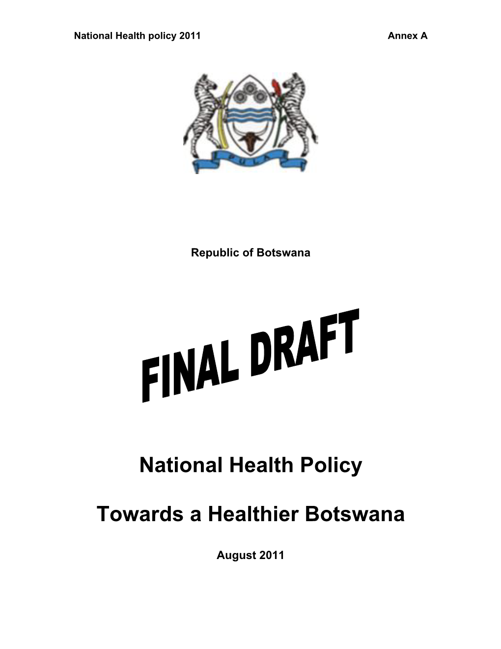 National Health Policy Towards a Healthier Botswana