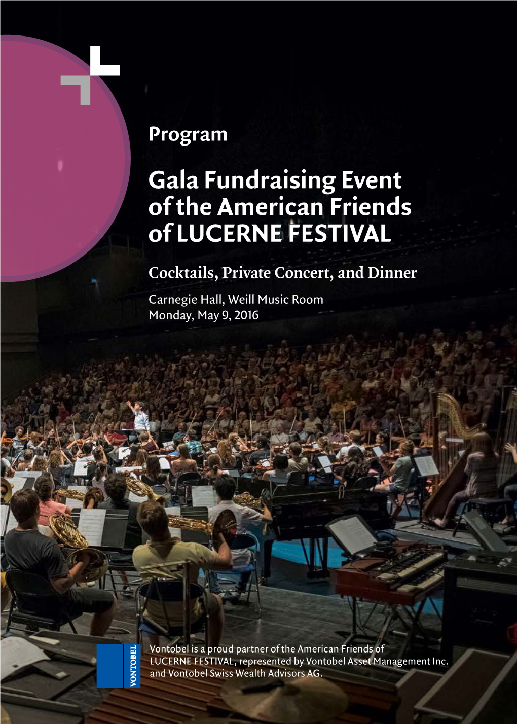 Gala Fundraising Event of the American Friends of LUCERNE