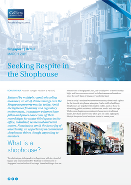 Seeking Respite in the Shophouse