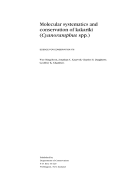 Molecular Systematics and Conservation of Kakariki (Cyanoramphus Spp )