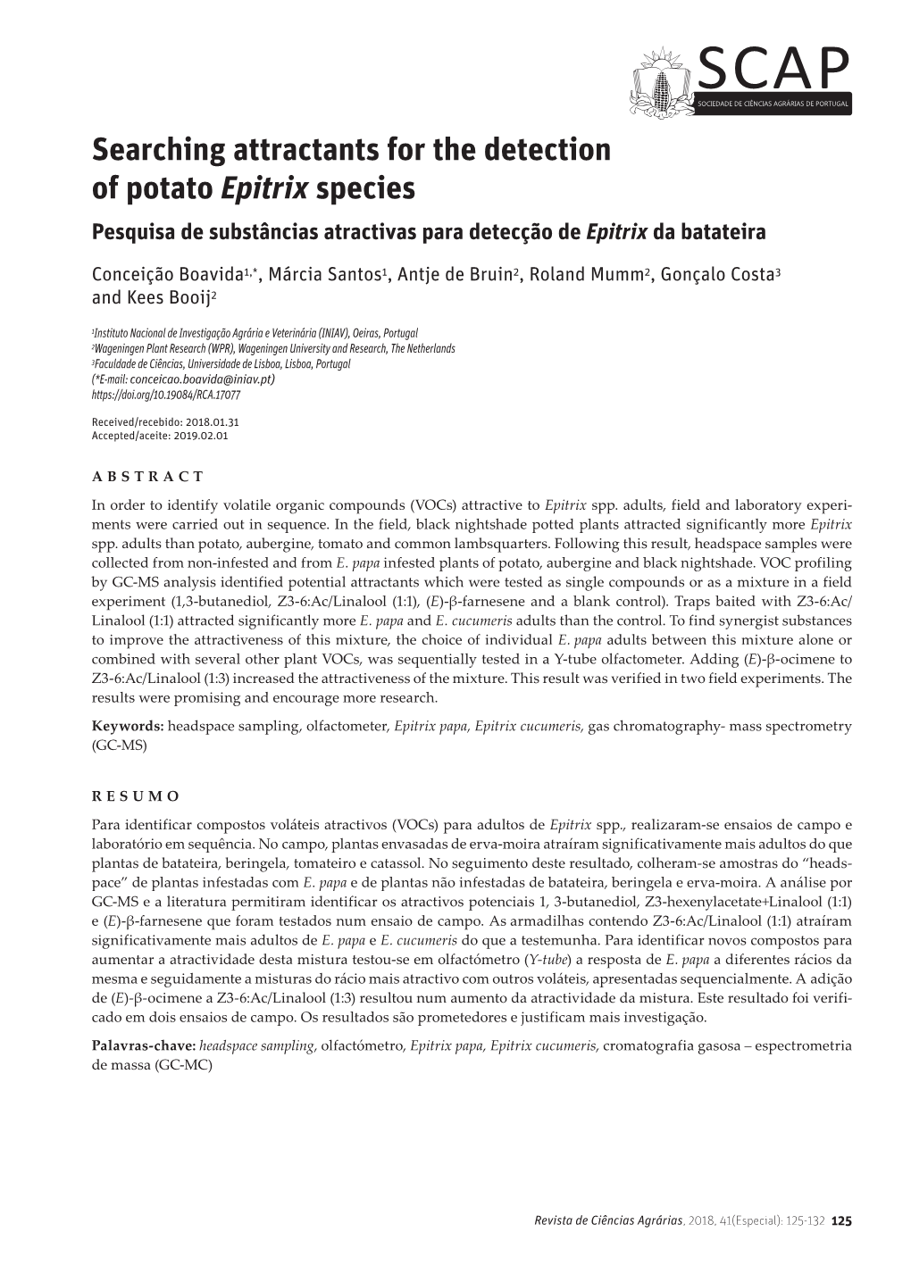 Searching Attractants for the Detection of Potato Epitrix Species Pesquisa De Substâncias Atractivas Para Detecção De Epitrix Da Batateira