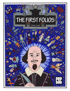 First Folios the FIRST FOLIO the First Folio Refers to the First Published Version of Shakespeare’S Texts