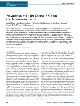 Prevalence of Night Eating in Obese and Nonobese Twins Sanna Tholin1,2, Annakarin Lindroos3, Per Tynelius2, Torbjörn Åkerstedt1, Albert J