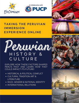 Here Will Be No Classes ➔ Academic Sessions: Peruvian History & Culture Hours ➔ Cultural Module: Students Will Choose Their Preferred Time