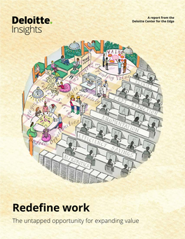 Redefine Work: the Untapped Opportunity for Expanding Value