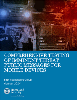 Comprehensive Testing of Imminent Threat Public Messages for Mobile Devices