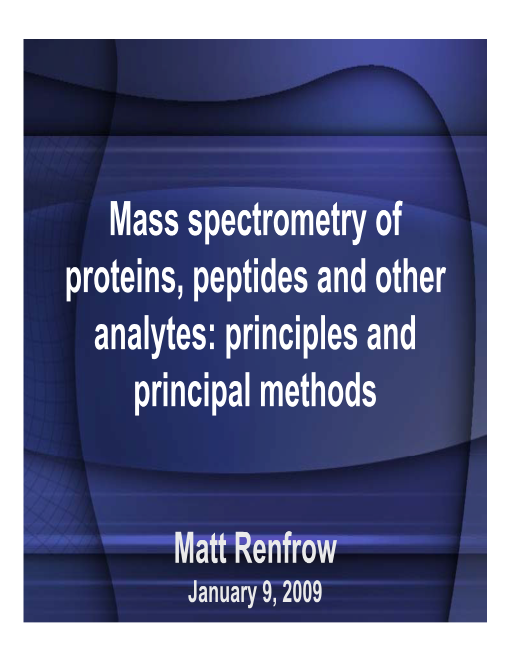 Electrospray Ionization (ESI)