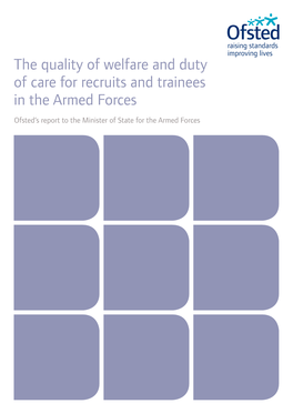 The Quality of Welfare and Duty of Care for Recruits and Trainees in the Armed Forces