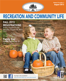RECREATION and COMMUNITY LIFE Fall 2013 Registrations Friday, August 23 and Saturday, August 24, 2013 Page 2