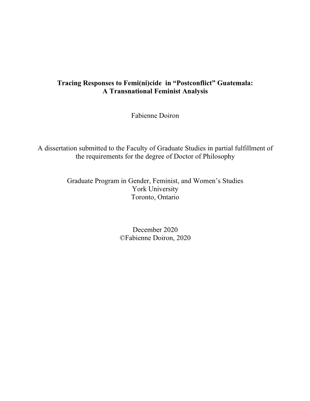 Tracing Responses to Femi(Ni)Cide in “Postconflict” Guatemala: a Transnational Feminist Analysis