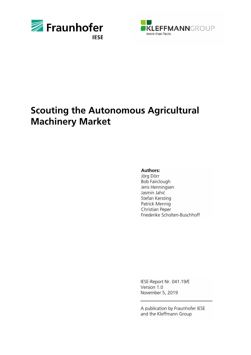 Scouting the Autonomous Agricultural Machinery Market