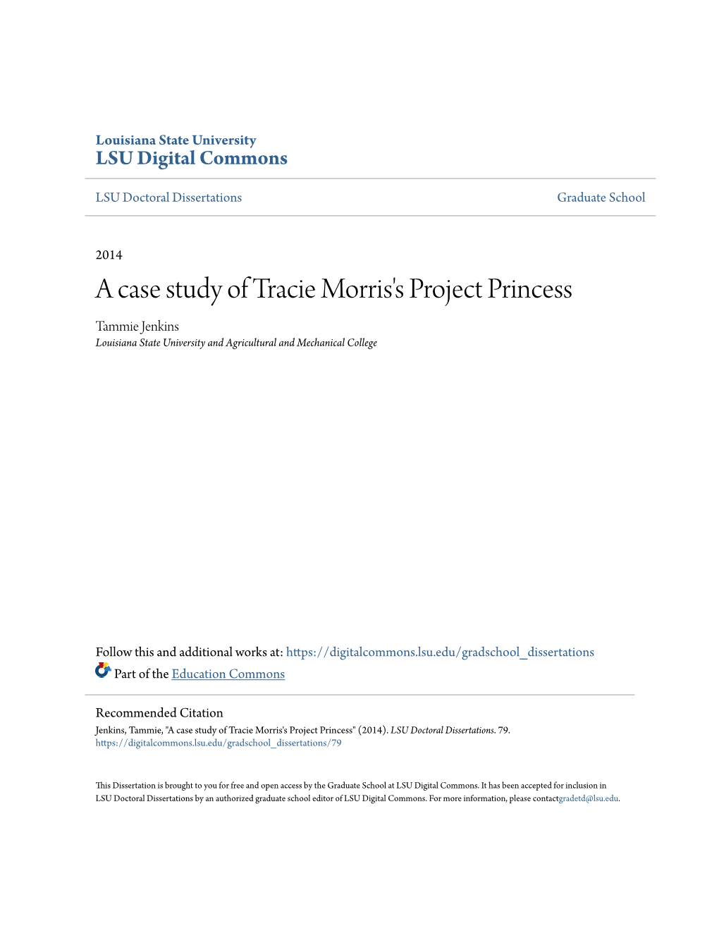 A Case Study of Tracie Morris's Project Princess Tammie Jenkins Louisiana State University and Agricultural and Mechanical College